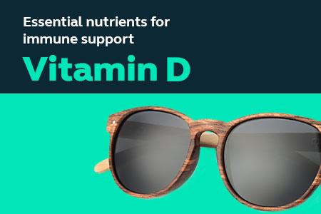 Essential nutrients for immune support - vitamin D