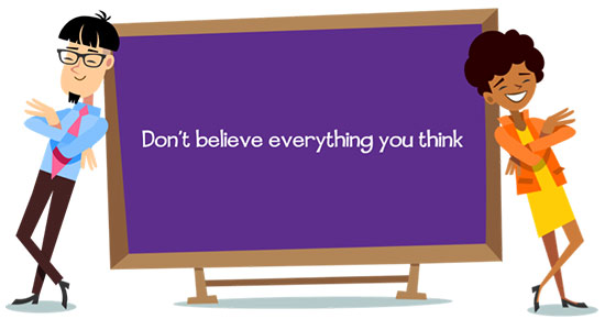 Illustration of two people leaning on whiteboard that says 'Don't believe everything you think'