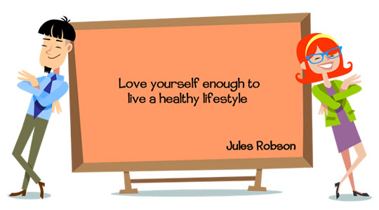 Jules Robson quote about loving yourself enough to live a healthy lifestyle